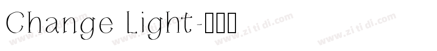 Change Light字体转换